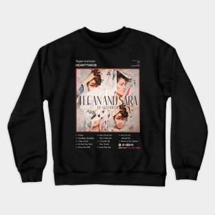 Tegan and Sara - Heartthrob Tracklist Album Crewneck Sweatshirt